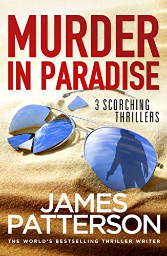 Murder in Paradise: 3 Scorching Thrillers